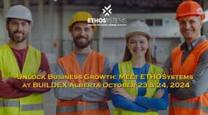 Unlock Business Growth and Meet ETHOSystems at Buildex Alberta