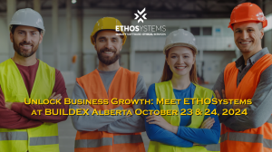Unlock Business Growth and Meet ETHOSystems at Buildex Alberta